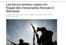 L’armée russe frappe des mercenaires français à Slaviansk