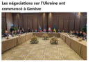 Les négociations sur l’Ukraine ont commencé à Genève