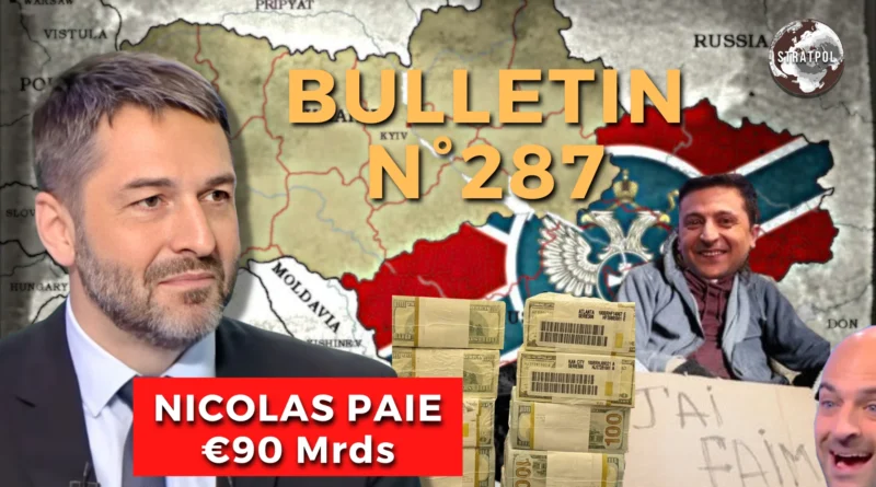 Bulletin STRATPOL N°287: Nicolas paie €90 Mlrds, Poloniaiseries, Bulgarie libre ! 24.04.2026