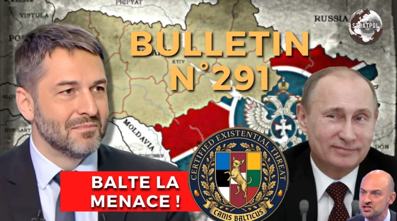 Bulletin STRATPOL N°291: La menace balte, Poutine à Pékin, Retailleau à Kiev. 22.05.2026