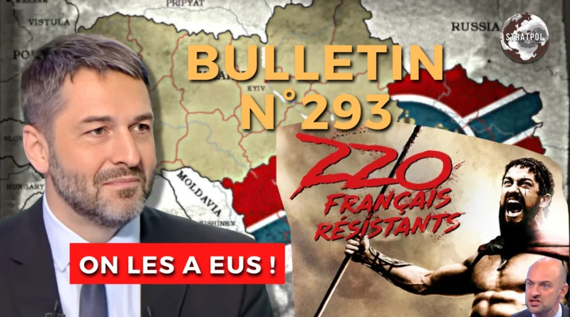 Bulletin STRATPOL N°293/ Victoire électorale ! Bunker Bardella, ukroterrorisme. 05.06.2026