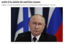 Poutine : la saisie de navires russes constitue un vol et de la piraterie, la Russie répondra symétriquement saisie navires